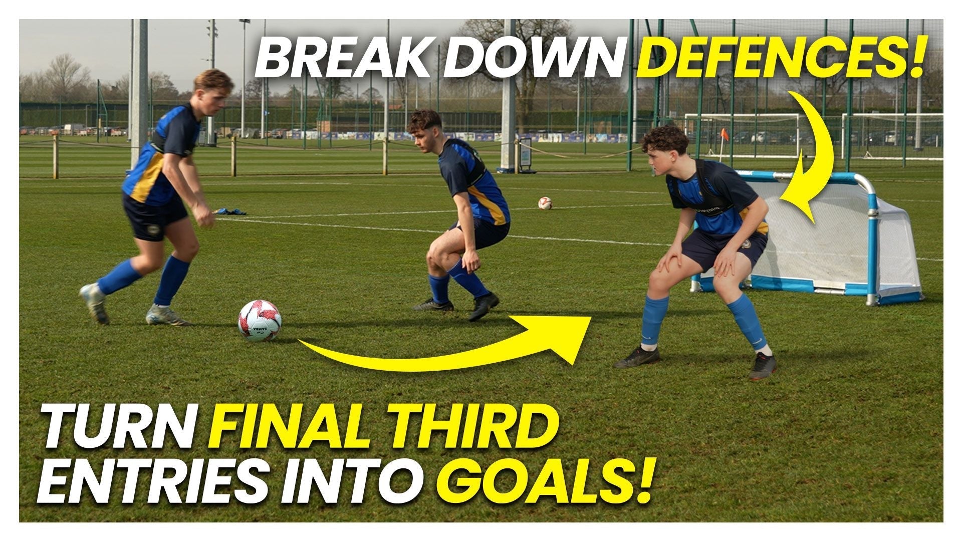 Turning Final Third Entries Into Goals: The Secret to Breaking Down Low Blocks